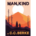 Man, Kind: A Climate Fiction Adventure - Hardcover