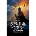 The Spring and Autumn & Warring States Periods: A History of China - Paperback