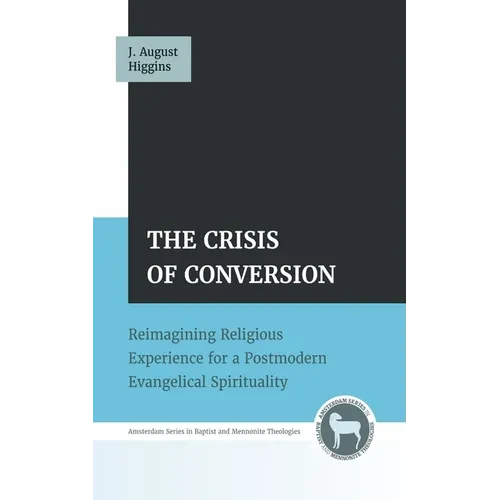 The Crisis of Conversion - Paperback