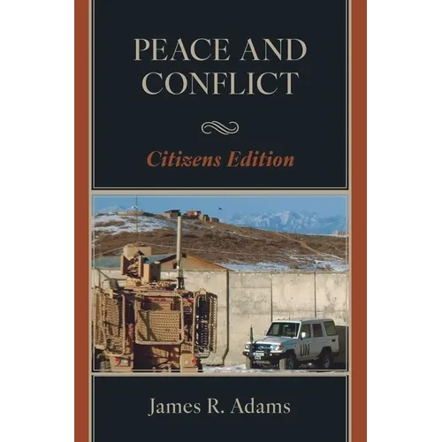 Peace and Conflict: Citizens Edition - Hardcover