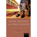 Social Injustice and Public Health - Paperback