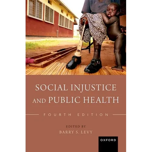 Social Injustice and Public Health - Paperback