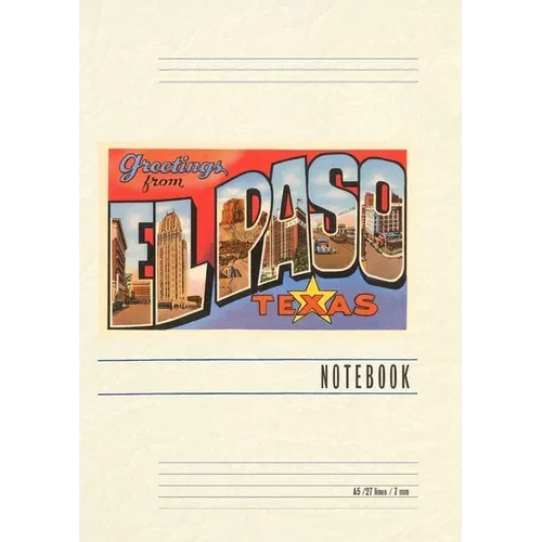Vintage Lined Notebook Greetings from El Paso, Texas - Paperback