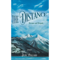 The Distance: Dreams and Despair