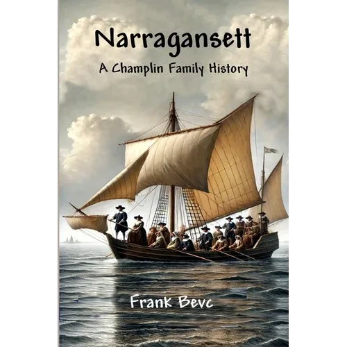 Narragansett - A Champlin Family History