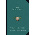 The Stoic Creed - Paperback