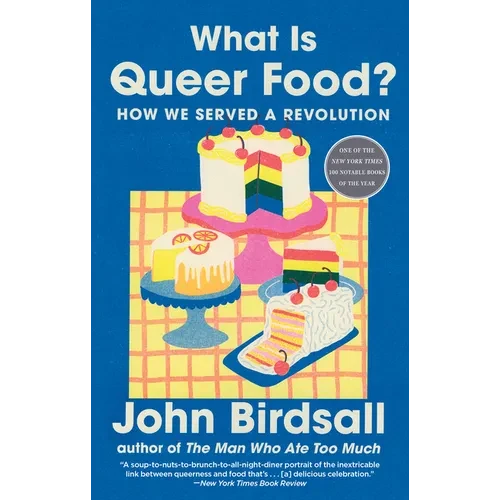 What Is Queer Food?: How We Served a Revolution - Paperback