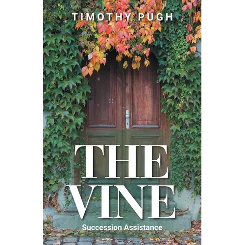 The Vine: Succession Assistance - Paperback