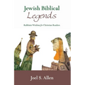 Jewish Biblical Legends - Paperback
