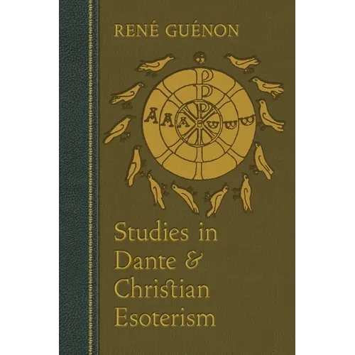 Studies in Dante and Christian Esoterism - Paperback