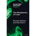 The Metaphysics of Color