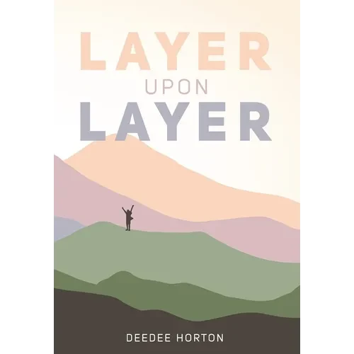 Layer Upon Layer - Hardcover