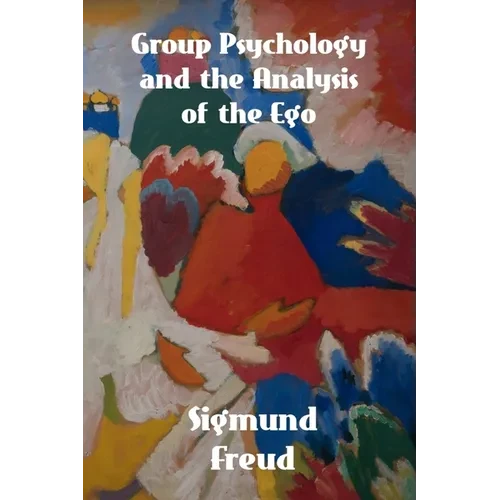 Group Psychology and The Analysis of The Ego - Paperback