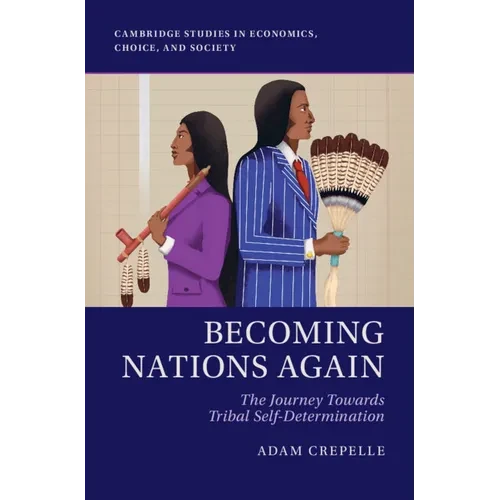 Becoming Nations Again - Hardcover