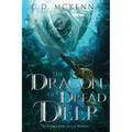 The Dragon of Dread Deep, a Gritty and Dark Pirate Epic Fantasy - Paperback