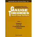 Gauge Theories-Past & Future In... (V1) - Hardcover