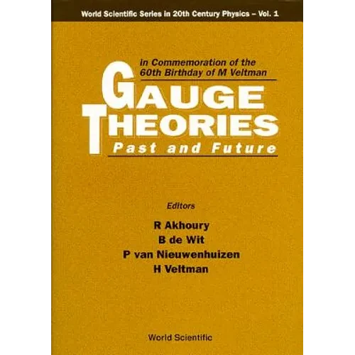 Gauge Theories-Past & Future In... (V1) - Hardcover