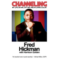 Channeling: My Life On Air, Off Air, and In Living Color - Paperback
