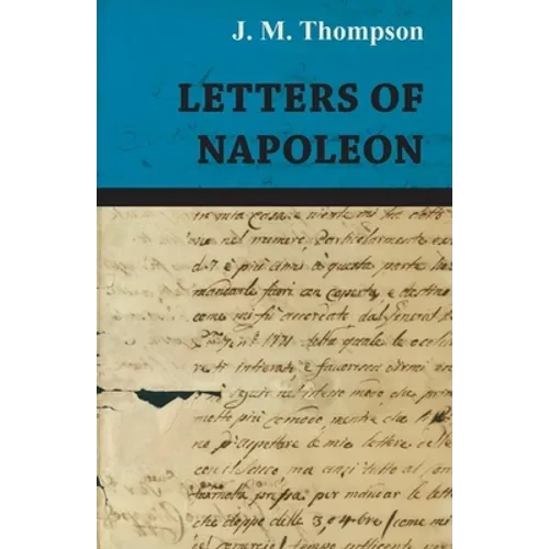 Letters of Napoleon - Paperback