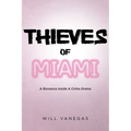 Thieves of Miami - Paperback