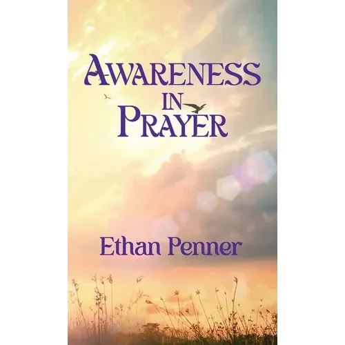 Awareness in Prayer - Hardcover