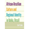 African-Brazilian Culture and Regional Identity in Bahia, Brazil - Paperback