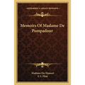 Memoirs Of Madame De Pompadour - Paperback