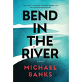 Bend In The River - Hardcover