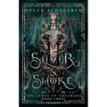 Silver & Smoke: An epic fantasy romance - Paperback