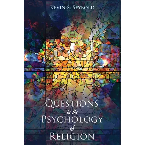 Questions in the Psychology of Religion - Hardcover