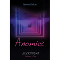 Anomie: Everything, Volume One - Hardcover