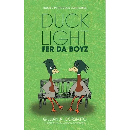 Duck Light: Fer da Boyz - Paperback