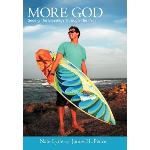 More God: Seeing the Blessings Through the Pain - Hardcover