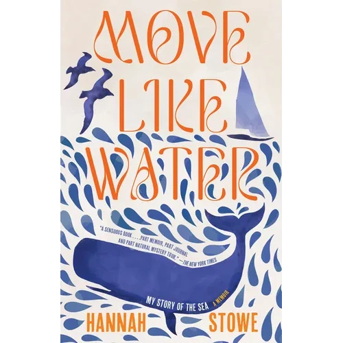 Move Like Water: My Story of the Sea - Paperback