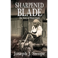 Sharpened Blade: The Story of Dinah Clark - Hardcover