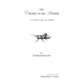 The Cricket on the Hearth: A Fairy Tale of Home - Hardcover