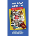 And the Beat Goes On: My E-Ticket Ride Writing about, Working for, and Running through Disney's World - Hardcover