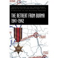 The Retreat from Burma 1941-1942: Official History of the Indian Armed Forces in the Second World War 1939-45 Campaigns in the Eastern Theatre - Hardcover