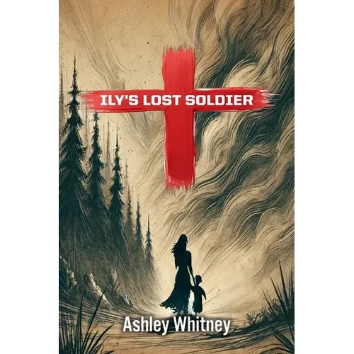 Ily's Lost Soldier - Paperback