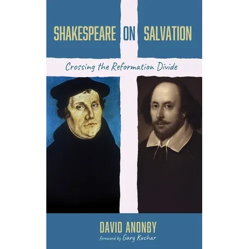 Shakespeare on Salvation - Hardcover