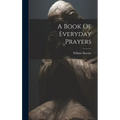 A Book Of Everyday Prayers - Hardcover