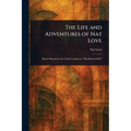 The Life and Adventures of Nat Love - Paperback