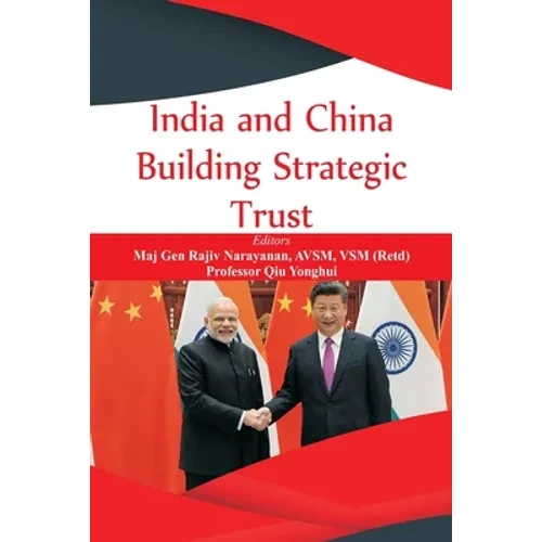 India and China: Building Strategic Trust - Paperback