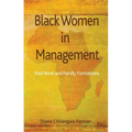 Black Women in Management: Paid Work and Family Formations - Hardcover