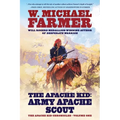 The Apache Kid: Army Apache Scout - Paperback