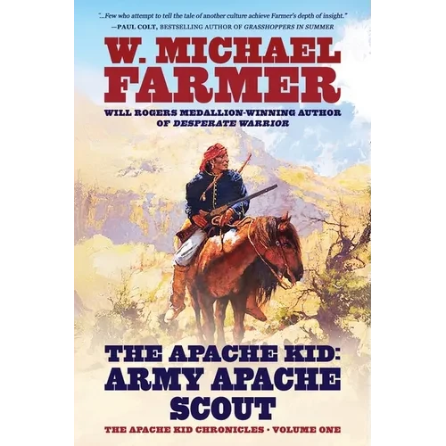 The Apache Kid: Army Apache Scout - Paperback