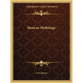 Mexican Mythology - Paperback