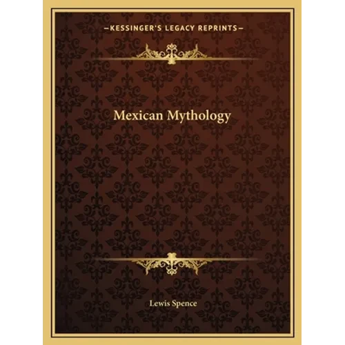 Mexican Mythology - Paperback