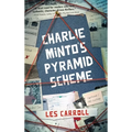 Charlie Minto's Pyramid Scheme - Hardcover