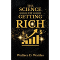 The Science of Getting Rich - Hardcover